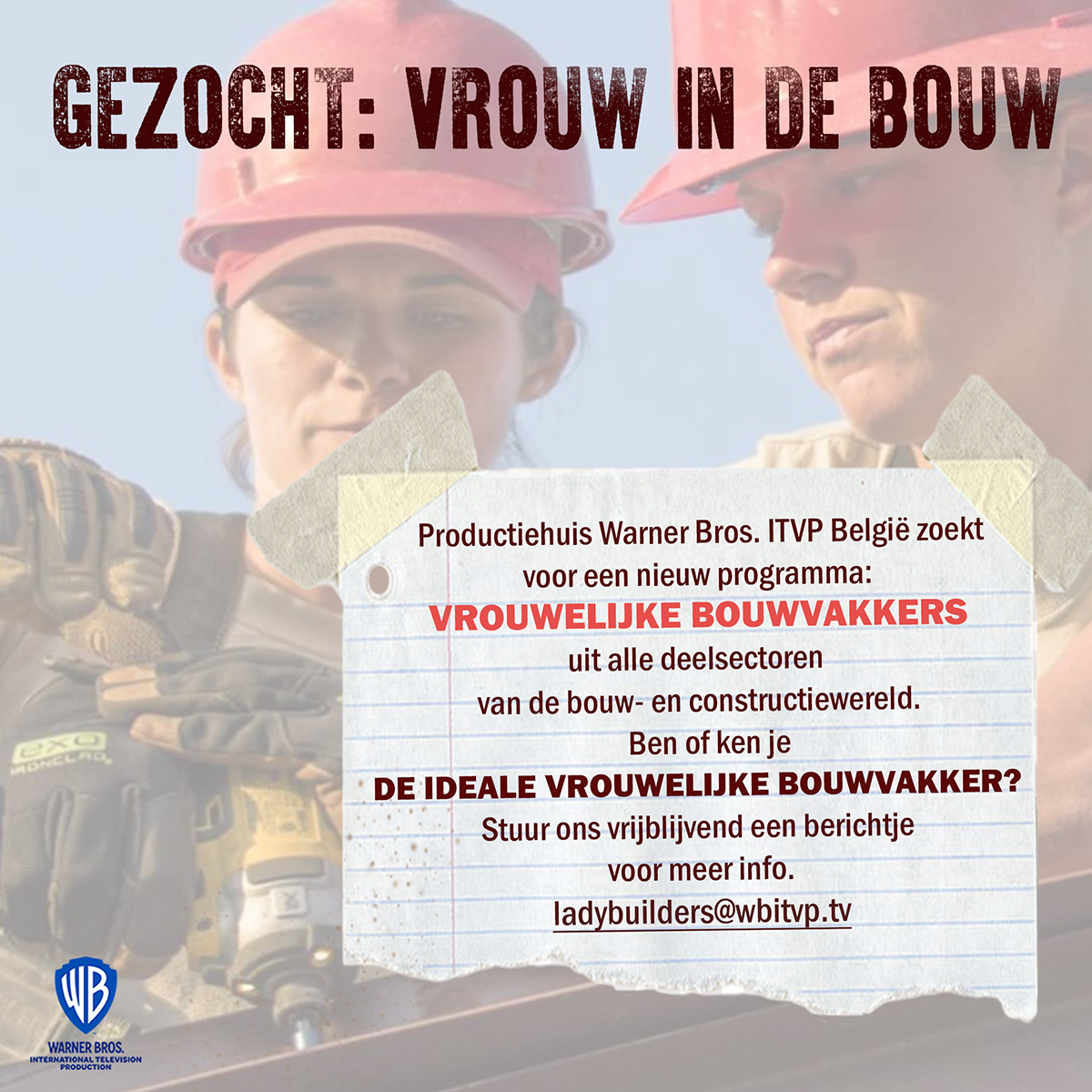 Warner Bros zoekt vrouwelijke bouwvakkers